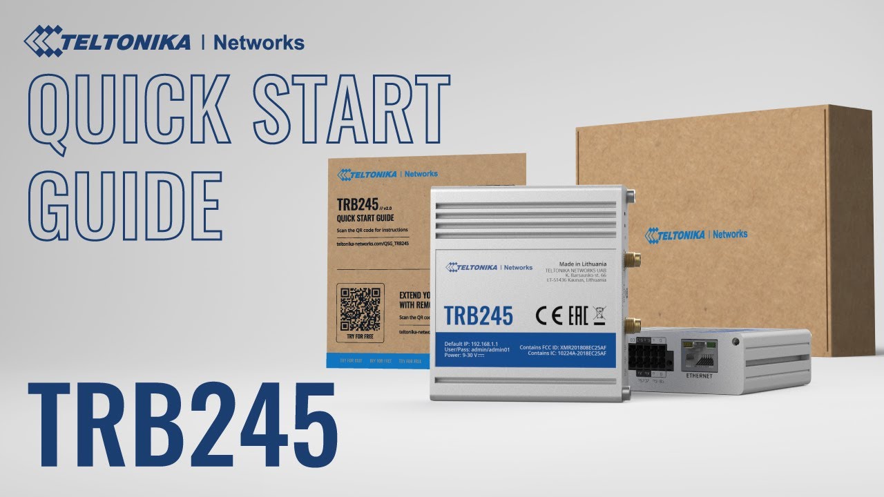 TRB245 Industrial Gateway Quick Start Guide | Teltonika Networks