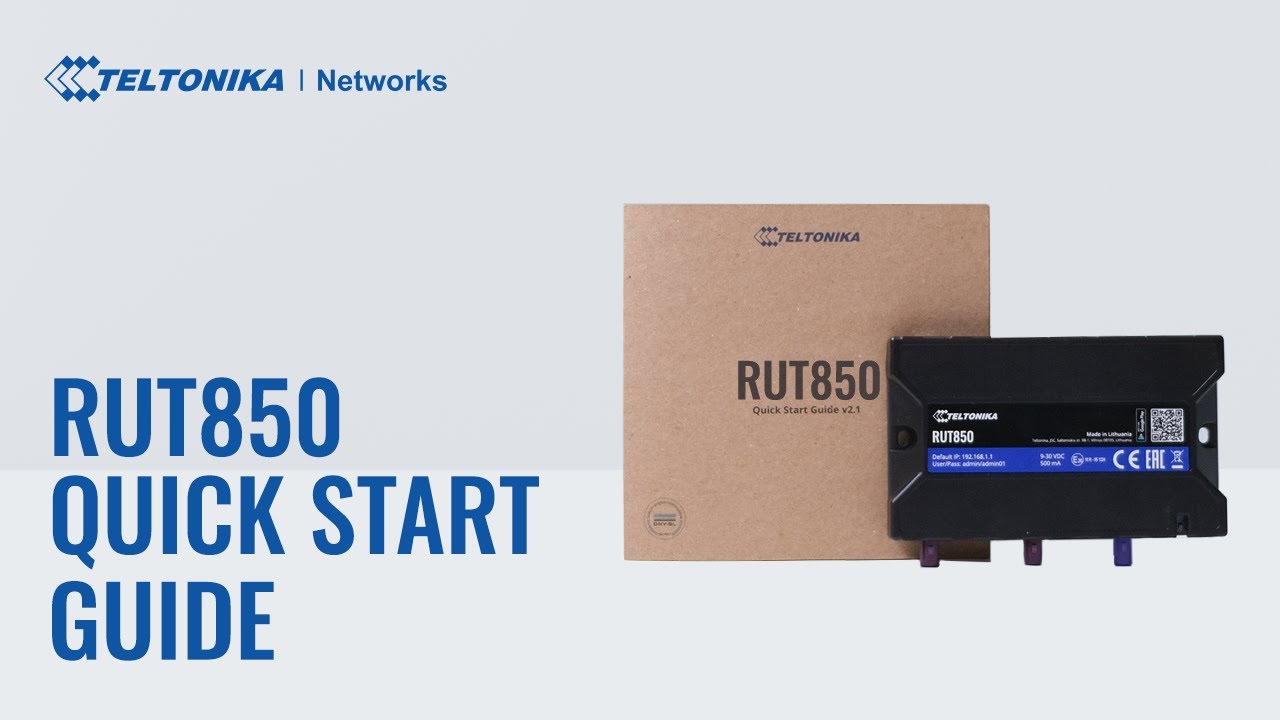 Quick Start Guide | Teltonika RUT850 Router